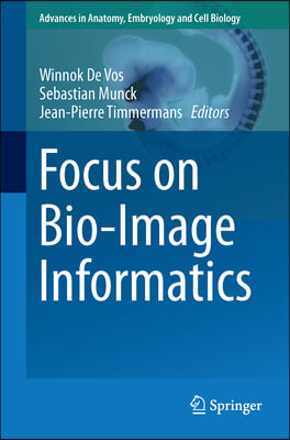 Focus on Bio-Image Informatics