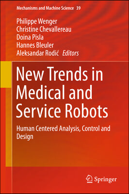 New Trends in Medical and Service Robots