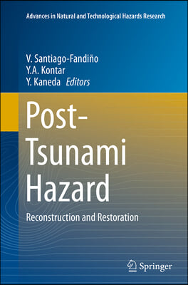 Post-Tsunami Hazard: Reconstruction and Restoration