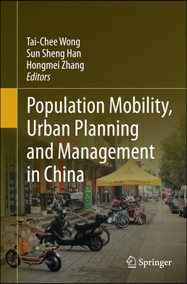 Population Mobility, Urban Planning and Management in China