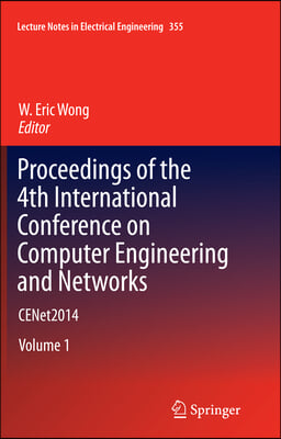 Proceedings of the 4th International Conference on Computer Engineering and Networks