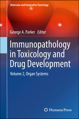 Immunopathology in Toxicology and Drug Development