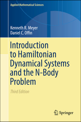 Introduction to Hamiltonian Dynamical Systems and the N-Body Problem