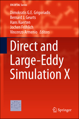 Direct and Large-eddy Simulation X