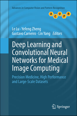 Deep Learning and Convolutional Neural Networks for Medical Image Computing