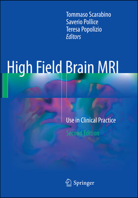 High Field Brain MRI