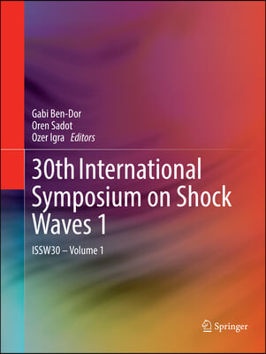 30th International Symposium on Shock Waves