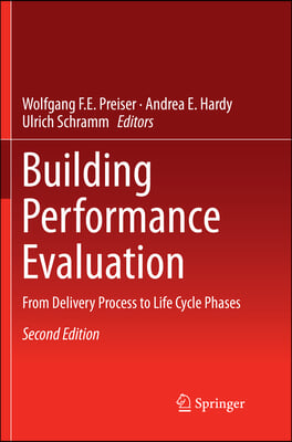 Building Performance Evaluation: From Delivery Process to Life Cycle Phases