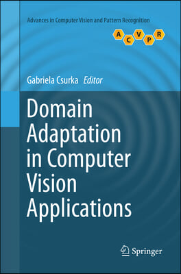 Domain Adaptation in Computer Vision Applications