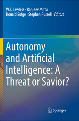 Autonomy and Artificial Intelligence