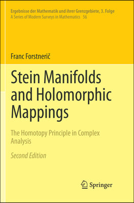 Stein Manifolds and Holomorphic Mappings: The Homotopy Principle in Complex Analysis