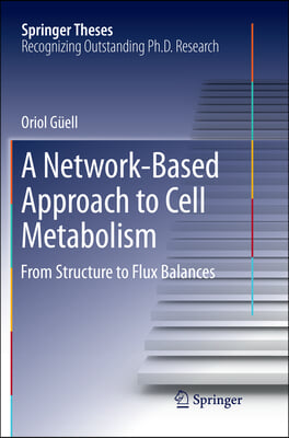 A Network-based Approach to Cell Metabolism