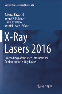 X-ray Lasers 2016