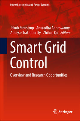 Smart Grid Control: Overview and Research Opportunities