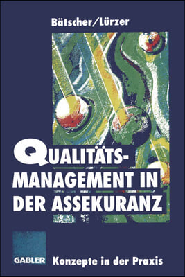 Qualitatsmanagement in Der Assekuranz