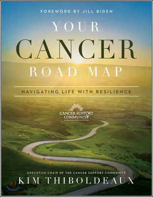 Your Cancer Road Map: Navigating Life with Resilience