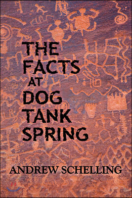 The Facts at Dog Tank Spring