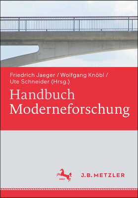 Handbuch Moderneforschung