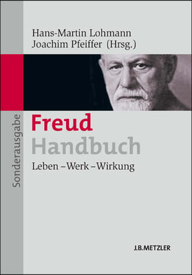 Freud-Handbuch: Leben - Werk - Wirkung