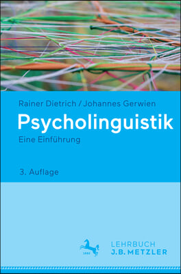 Psycholinguistik: Eine Einf?hrung