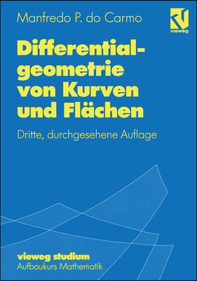 Differentialgeometrie Von Kurven Und Flachen