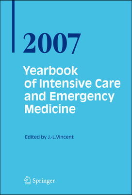 Yearbook of Intensive Care and Emergency Medicine 2007