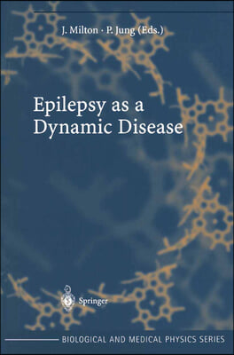 Epilepsy As a Dynamic Disease