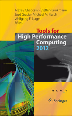 Tools for High Performance Computing 2012