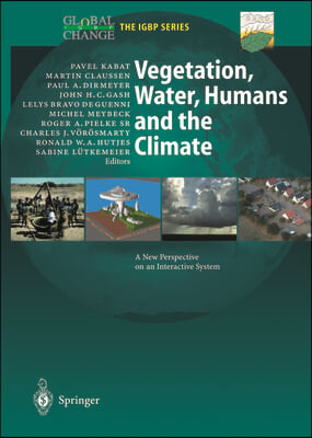 Vegetation, Water, Humans and the Climate