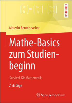 Mathe-basics Zum Studienbeginn