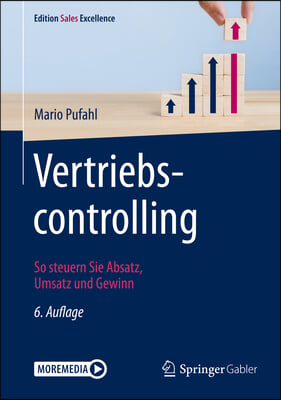 Vertriebscontrolling: So Steuern Sie Absatz, Umsatz Und Gewinn