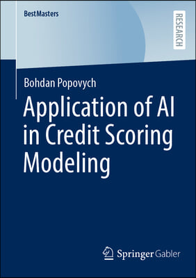 Application of AI in Credit Scoring Modeling