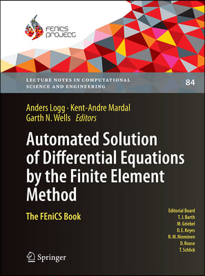 Automated Solution of Differential Equations by the Finite Element Method