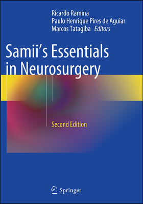 Samii's Essentials in Neurosurgery