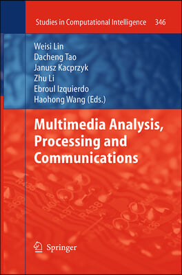 Multimedia Analysis, Processing and Communications