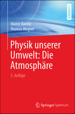 Physik Unserer Umwelt: Die Atmosphare