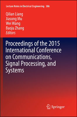 Proceedings of the 2015 International Conference on Communications, Signal Processing, and Systems