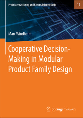 Cooperative Decision-Making in Modular Product Family Design