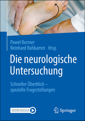 Die Neurologische Untersuchung: Schneller Uberblick - Spezielle Fragestellungen