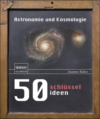 50 Schlusselideen Astronomie Und Kosmologie