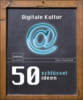 50 Schlusselideen Digitale Kultur