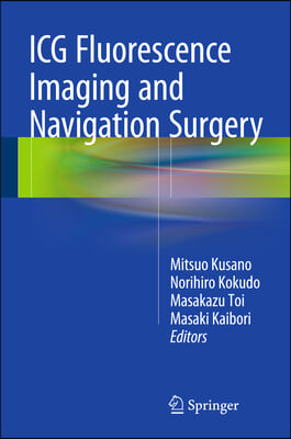 Icg Fluorescence Imaging and Navigation Surgery