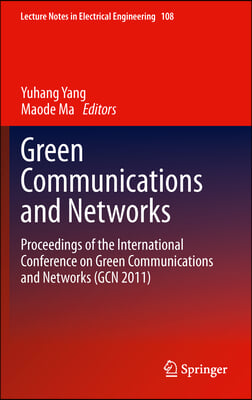 Green Communications and Networks