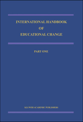 International Handbook of Educational Change: Part Two