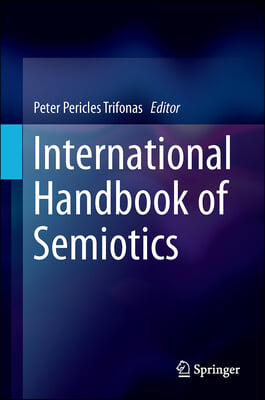 International Handbook of Semiotics