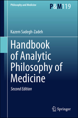 Handbook of Analytic Philosophy of Medicine