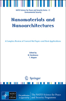 Nanomaterials and Nanoarchitectures