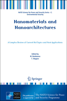 Nanomaterials and Nanoarchitectures