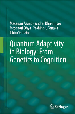 Quantum Adaptivity in Biology