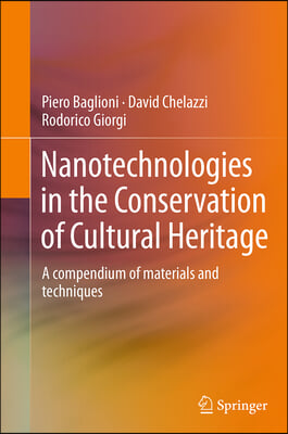 Nanotechnologies in the Conservation of Cultural Heritage